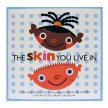 The Skin You Live In_Large